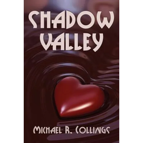 Shadow Valley: A Novel of Horror