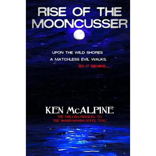 Rise of the Mooncusser