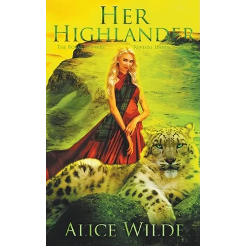 Her Highlander: A Fantasy Romance Scottish Adventure