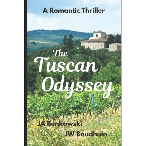 The Tuscan Odyssey