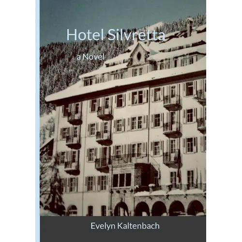 Hotel Silvretta