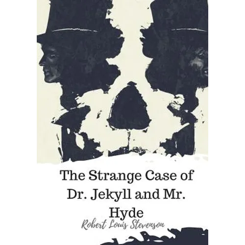 The Strange Case of Dr. Jekyll and Mr. Hyde