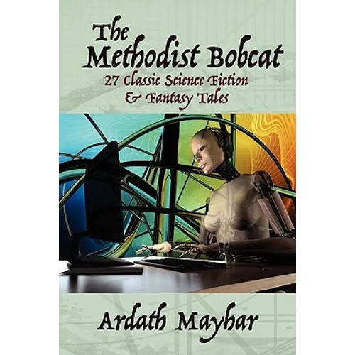 The Methodist Bobcat and Other Tales