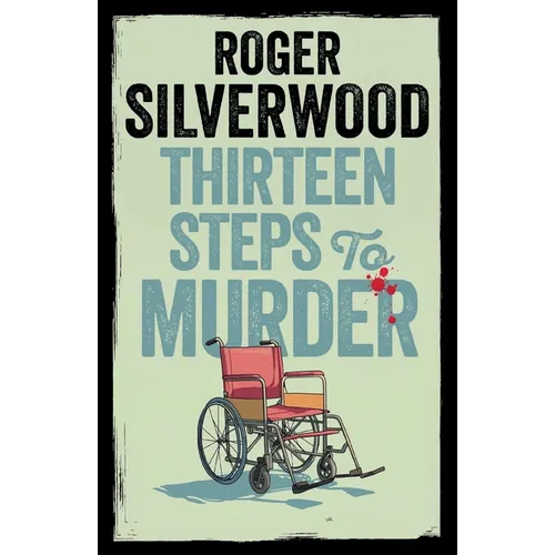 Thirteen Steps to Murder