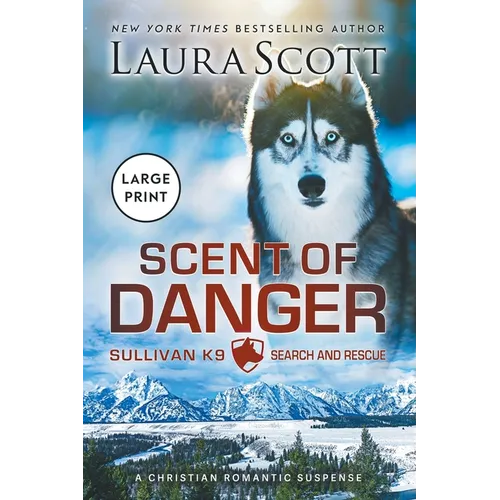 Scent of Danger Large Print