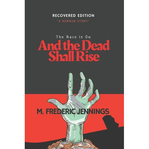 And The Dead Shall Rise