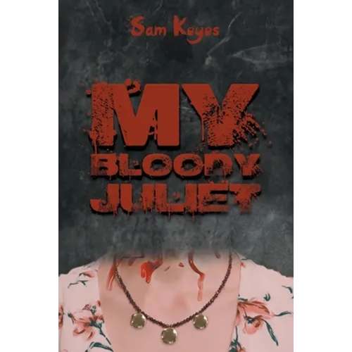 My Bloody Juliet