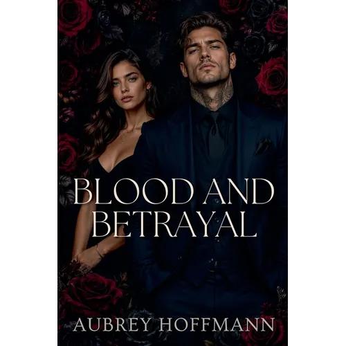 Blood and Betrayal
