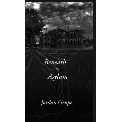 Beneath the Asylum