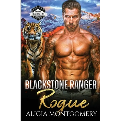 Blackstone Ranger Rogue: Blackstone Rangers Book 4
