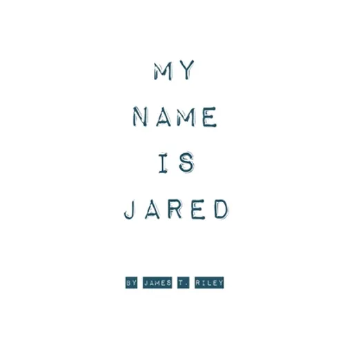My Name Is Jared