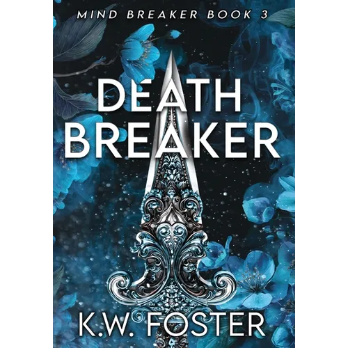 Death Breaker: A Fantasy Romance Novel