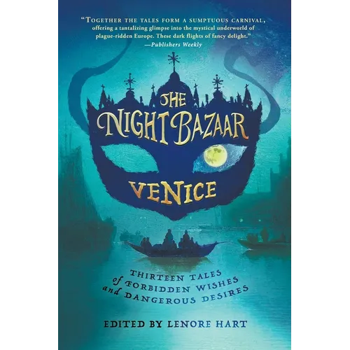 The Night Bazaar: Venice