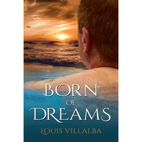 Born of Dreams