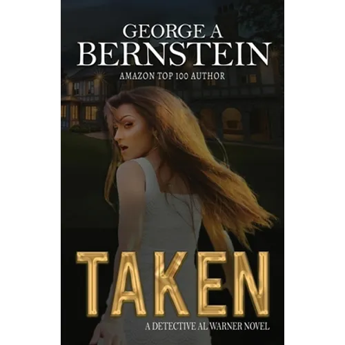 Taken: A Detective Al Warner Novel