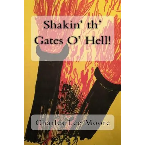 Shakin' th' Gates O' Hell!