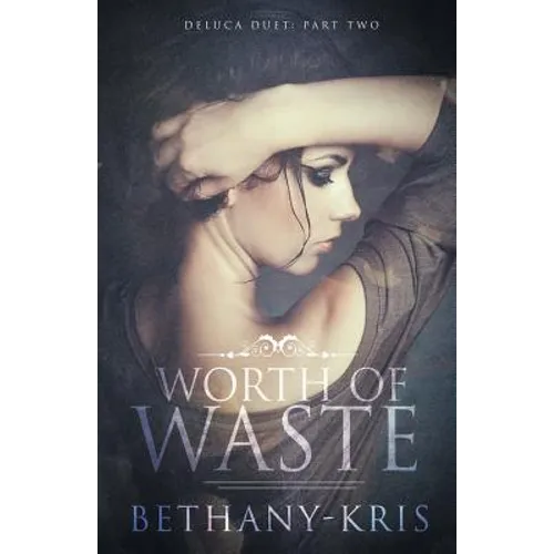 Worth of Waste