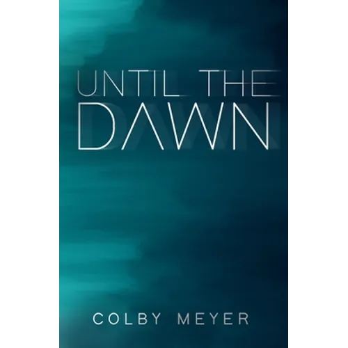 Until The Dawn