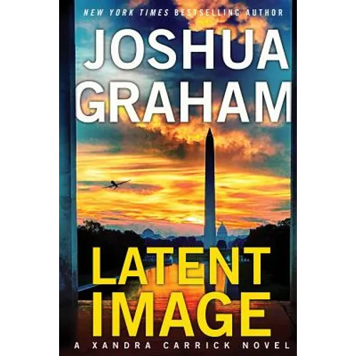 Latent Image: A Xandra Carrick Novel