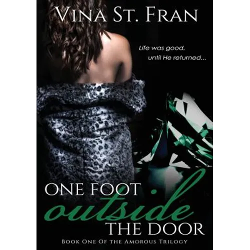 One Foot Outside The Door
