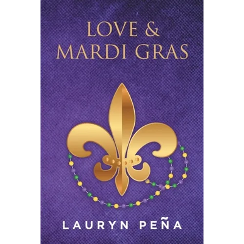 Love & Mardi Gras