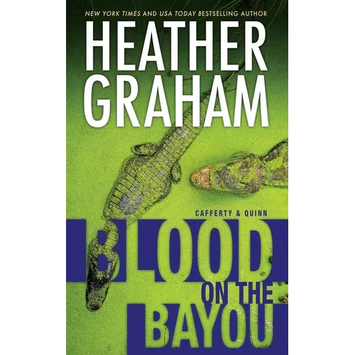 Blood on the Bayou: Cafferty & Quinn