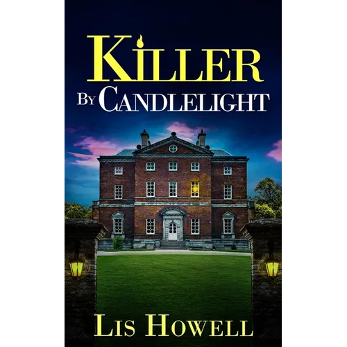 Killer by Candlelight: an absolutely gripping British cozy murder mystery full of twists