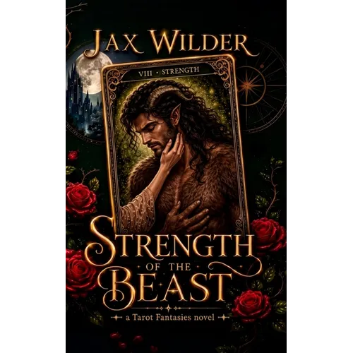 Strength of the Beast: A short Beauty and the Beast Retelling, Alpha, Forced Proximity Romance