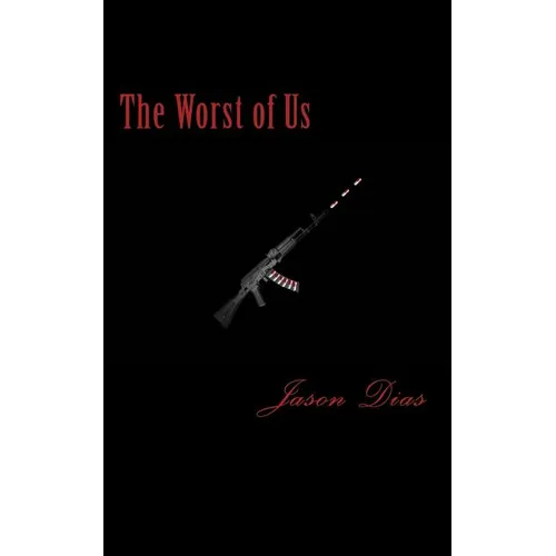 The Worst of Us