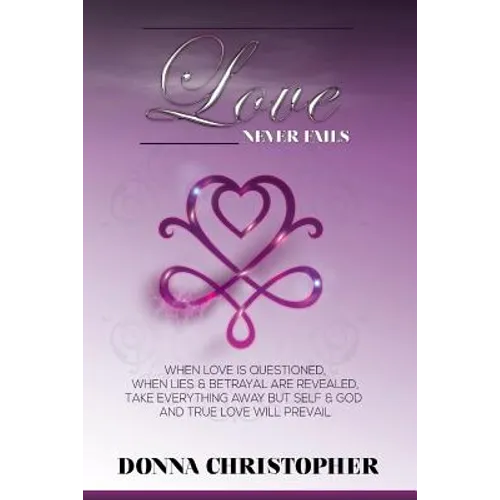 Love Never Fails