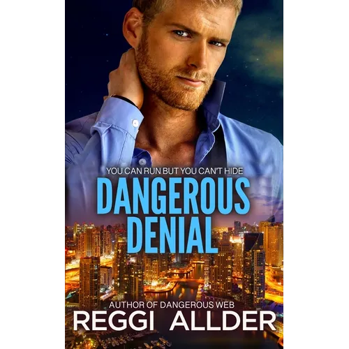 Dangerous Denial
