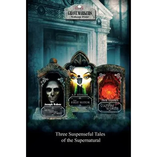 Grave Markers, Volume 4