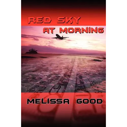 Red Sky At Morning