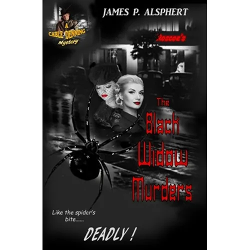 The Black Widow Murders: From The Cable Denning Series