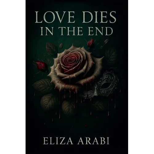 Love Dies In The End