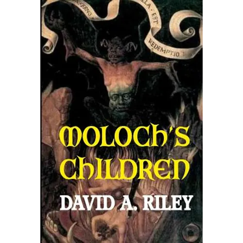 Moloch's Children