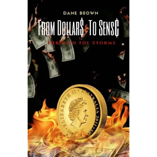 From Dollars to Sense: Through The Storms