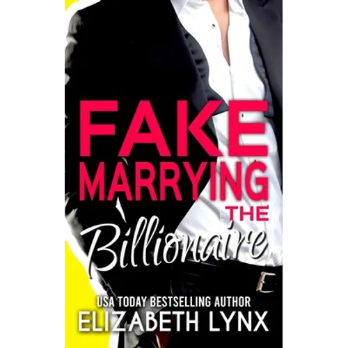Fake Marrying the Billionaire