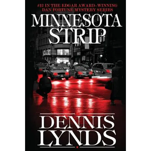 Minnesota Strip: #12 in the Edgar Award-winning Dan Fortune mystery series