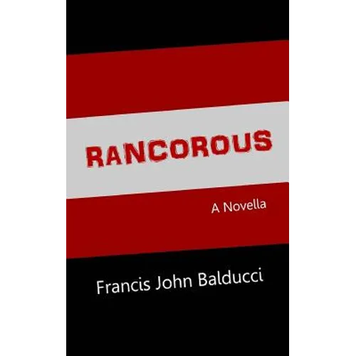 Rancorous