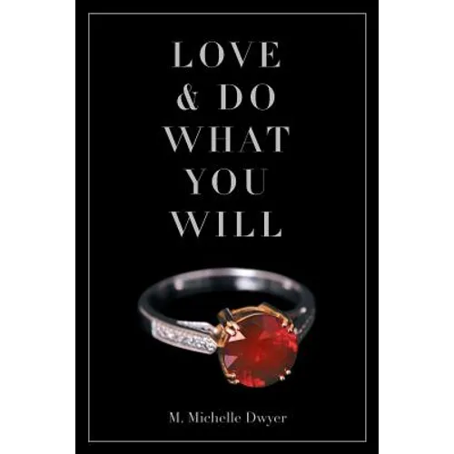 Love and Do What You Will