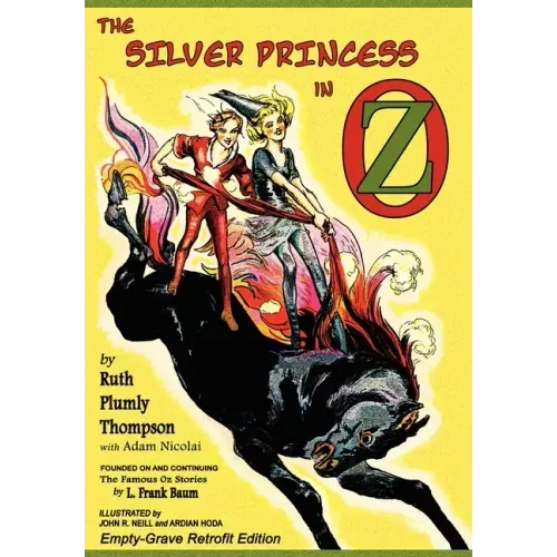 The Silver Princess in Oz: Empty-Grave Retrofit Edition