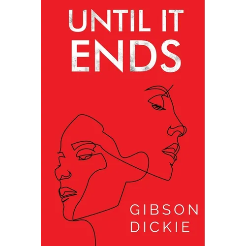 Until It Ends