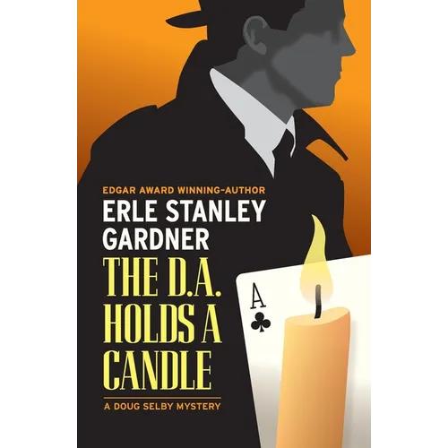 The D.A. Holds a Candle