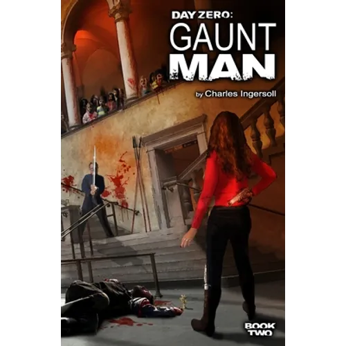 Day Zero: Gaunt Man