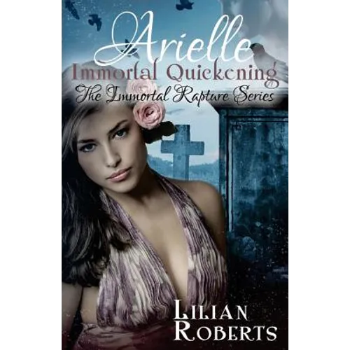 Arielle Immortal Quickening