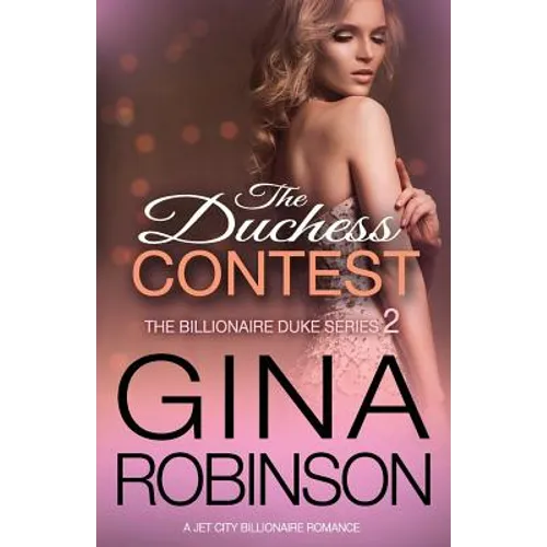 The Duchess Contest: A Jet City Billionaire Serial Romance
