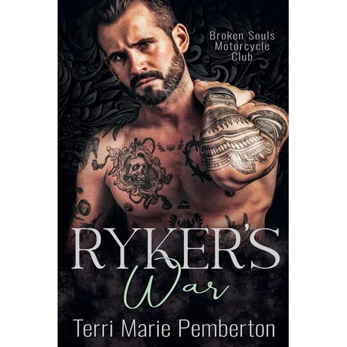 Ryker's War (Broken Souls Motorcycle Club)