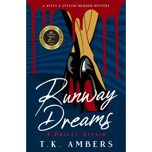 Runway Dreams A Pricey Affair: A Witty & Stylish Southern Thriller