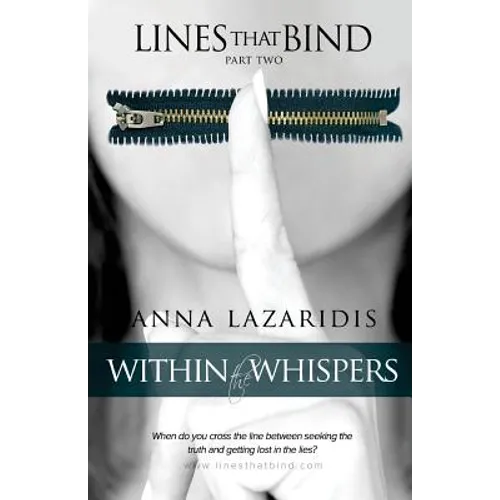 Lines that Bind - Within the Whispers - Part Two
